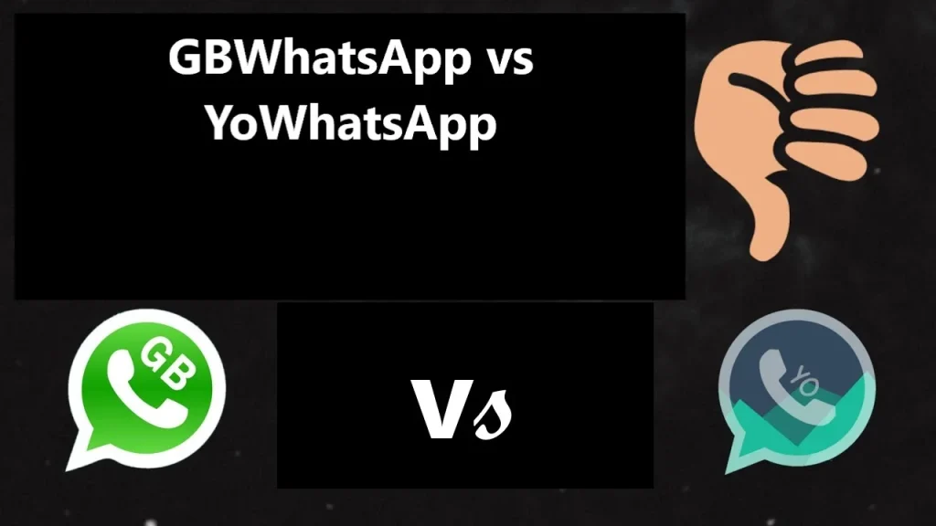 GBWhatsApp vs YoWhatsApp